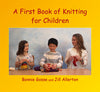 A First Book of Knitting
