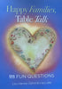 Happy Families, Table Talk