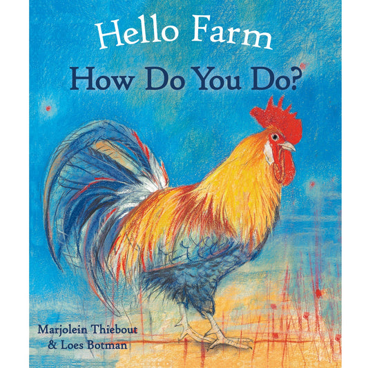 Hello Farm How Do You Do?