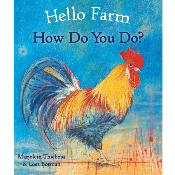 Hello Farm How Do You Do?