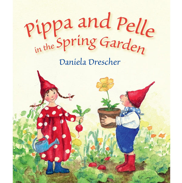 Pippa and Pelle in the Spring Garden