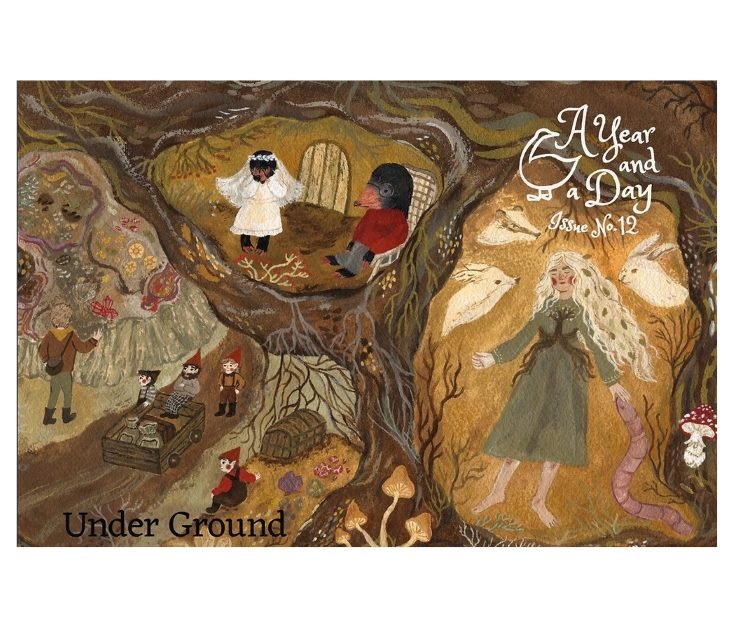 A Year & A Day Magazine, Issue 12 Under Ground - vendor-unknown - Honeybee Toys