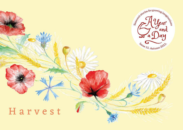 A Year & A Day Magazine, Issue 15 Harvest