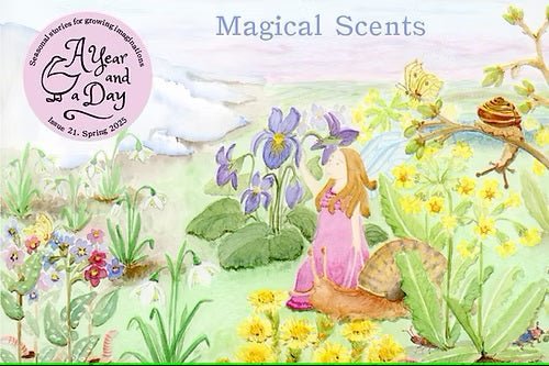 A Year & a Day Magazine, Issue 21 Magical Scents