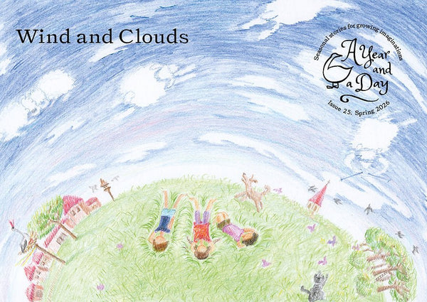 A Year & a Day Magazine, Issue 25 Wind and Clouds