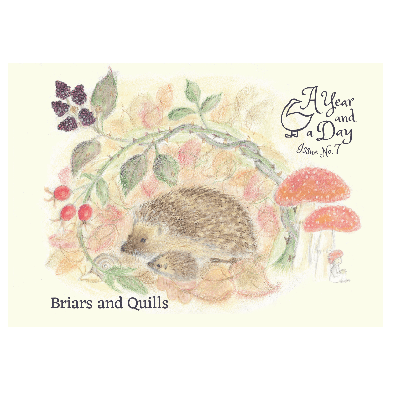 A Year & A Day Magazine Issue 7 Briars and Quills - vendor-unknown - Honeybee Toys