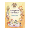 Baking Bread with Children - vendor-unknown - Honeybee Toys