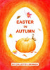 Easter in Autumn - vendor-unknown - Honeybee Toys