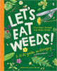 Let's Eat Weeds! - vendor-unknown - Honeybee Toys