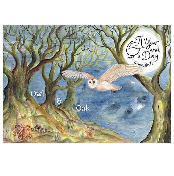 A Year & A Day Magazine, Issue 11 Owl & Oak