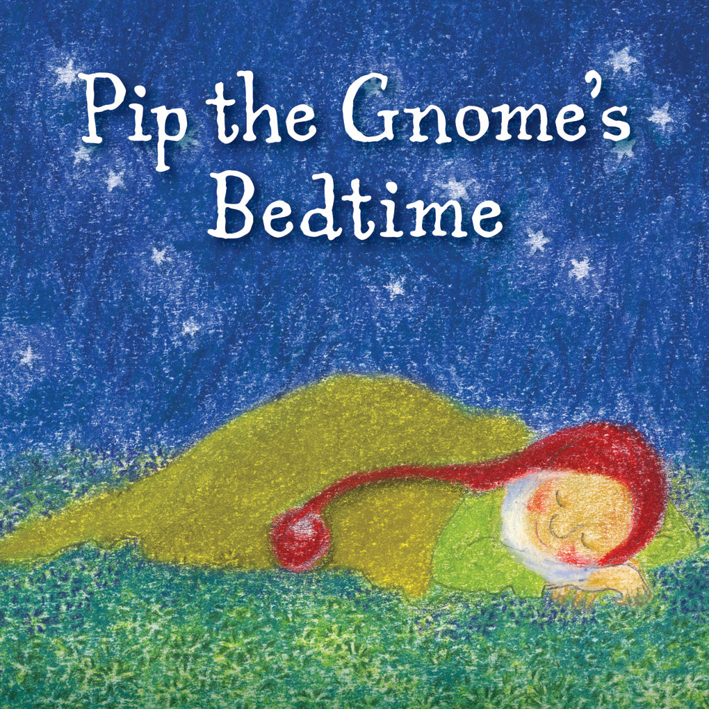 Pip the Gnome's Bedtime