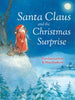 Santa Claus and the Christmas Surprise - vendor-unknown - Honeybee Toys
