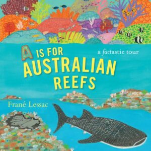 A is for Australian Reefs